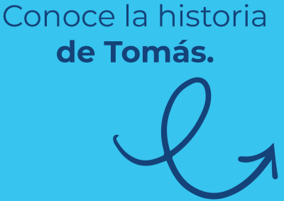 Conoce la historia de Tomás